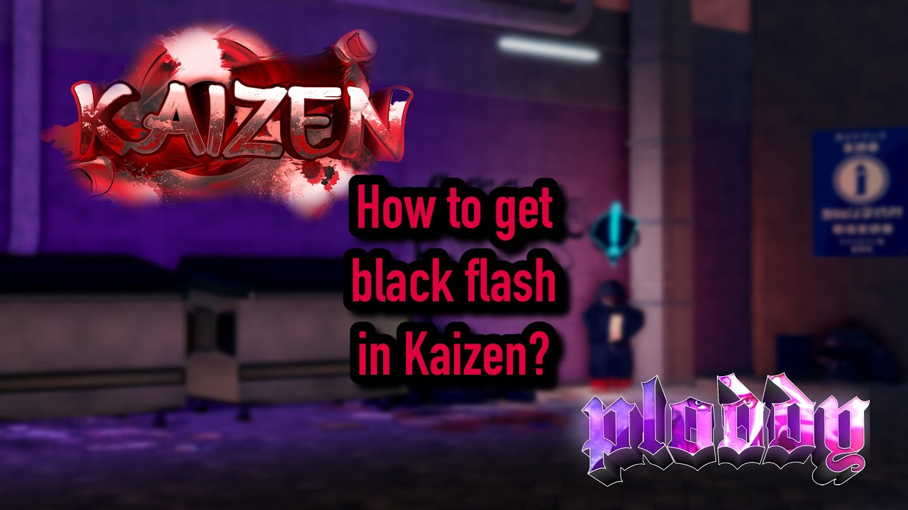 How to get black flash in kaizen ?