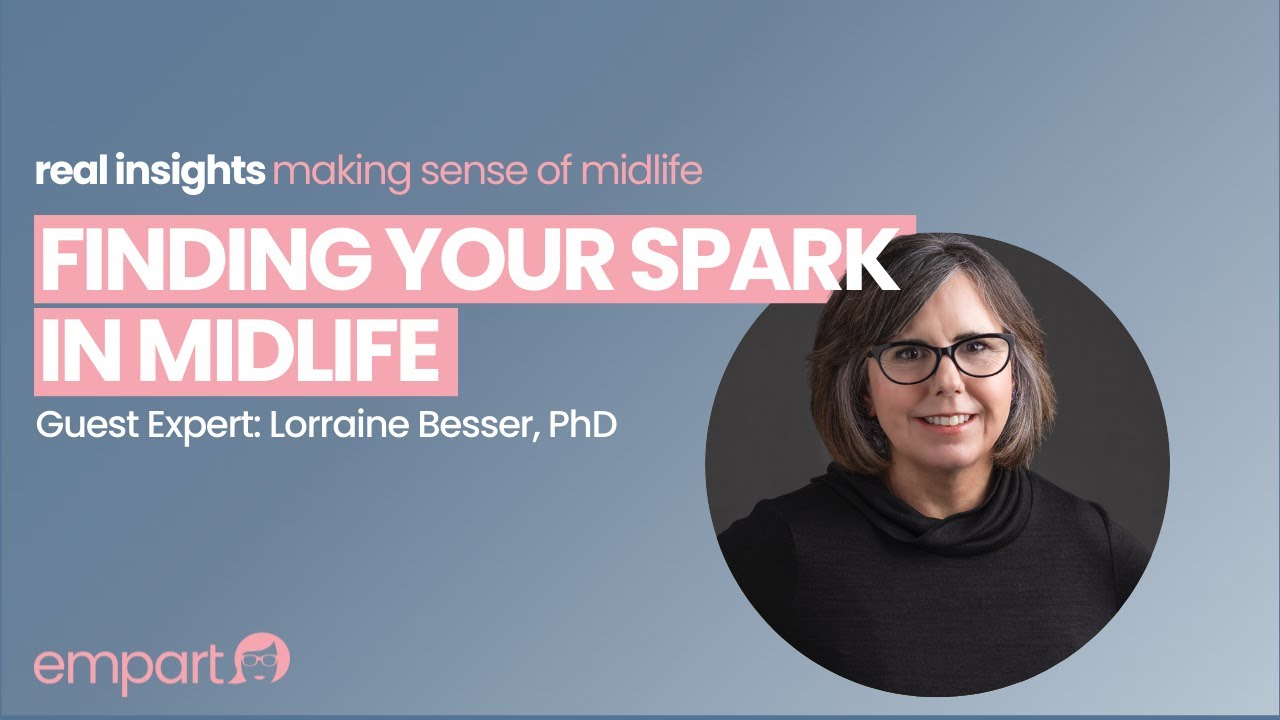 Finding Your Spark in Midlife