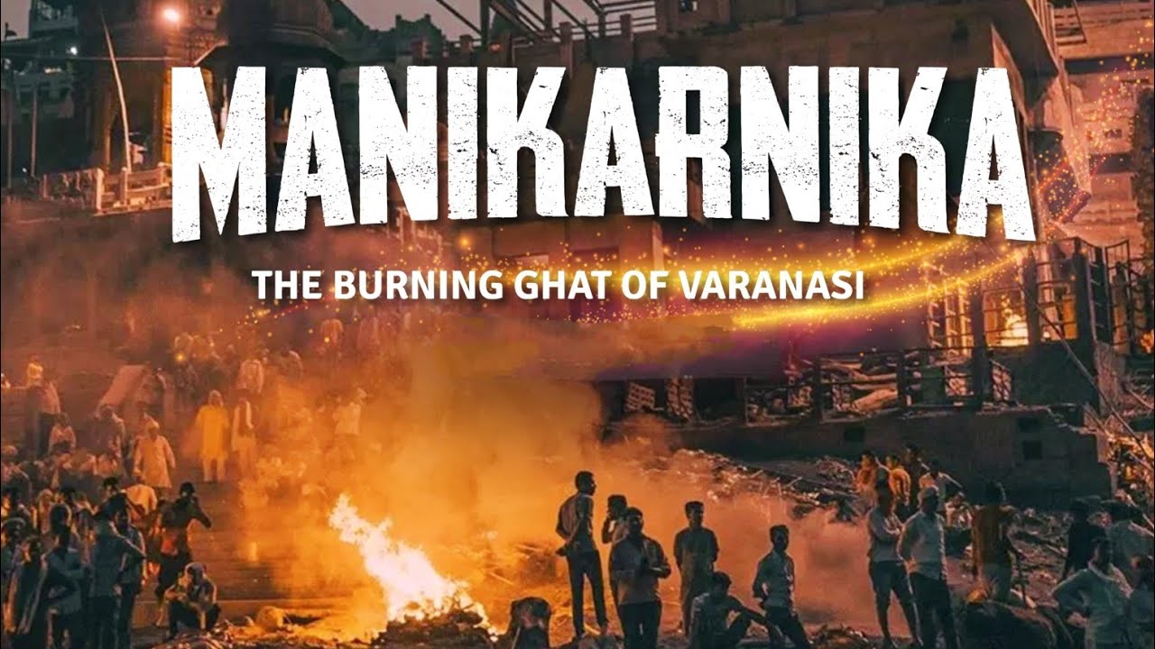 Real Scenes of Manikarnika Ghat 🔥🔥