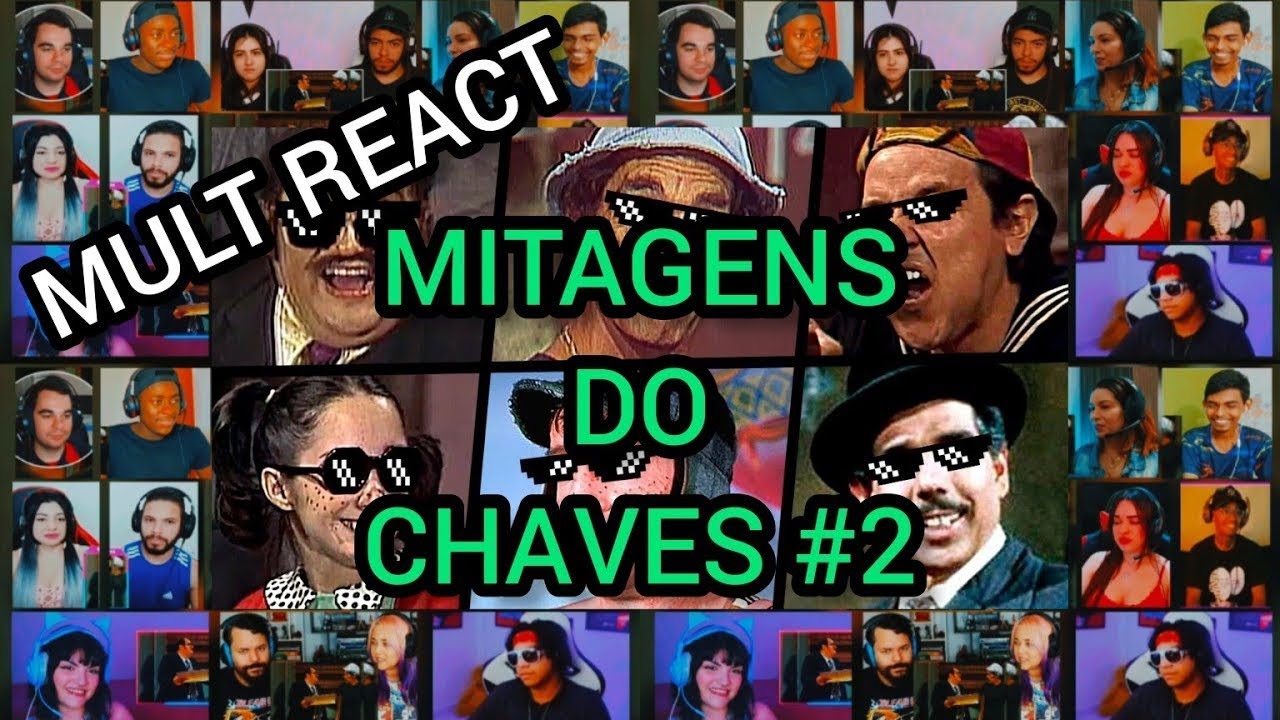 MULT REACT - TOP 10 MELHORES PATADAS E MITAGENS DE CHAVES | #2.