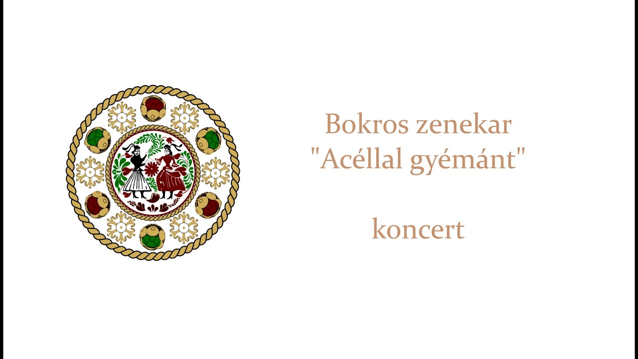 ÉLŐ HAGYOMÁNYUNK III. Kösöntyű Néptánc Találkozó - Bokros zenekar koncert