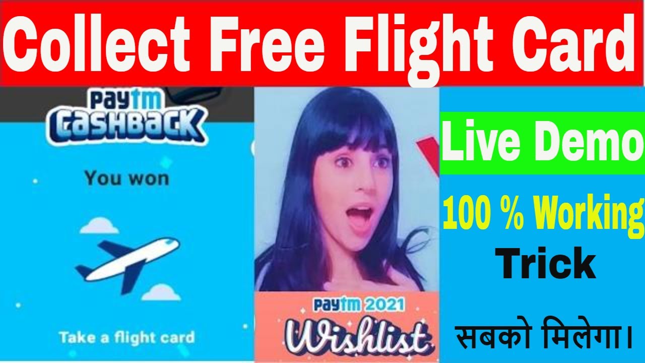 Paytm 2021 Wishlist Offer |Collect Take a Flight Card Tricks | Bug Trick for Rare card| Free Flight