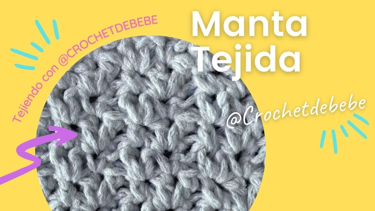 Teje una manta fácil y divertida con @crochetdebebe 💕