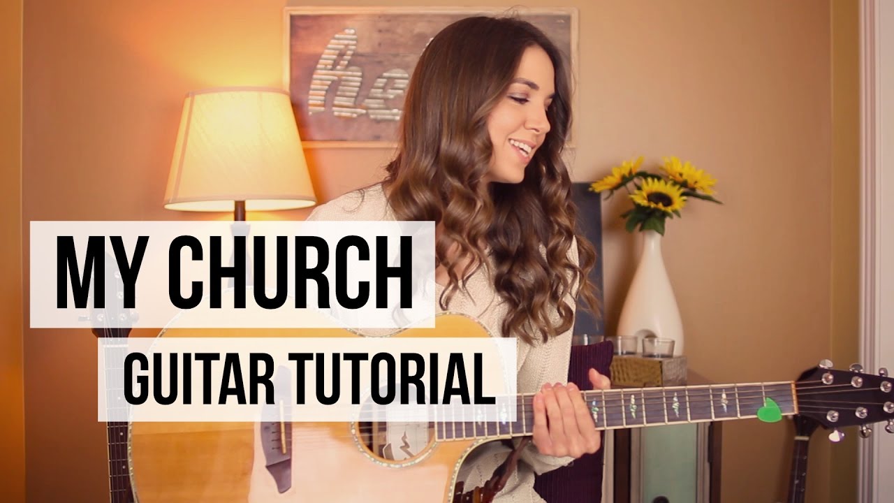 My Church - Maren Morris // Guitar Tutorial