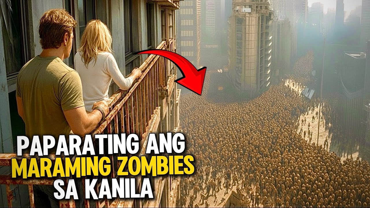 Akala Nila Mga Tao Pero Paparating Na Pala Ang Maraming Zombies Sa Kanila | Movie Recap Tagalog