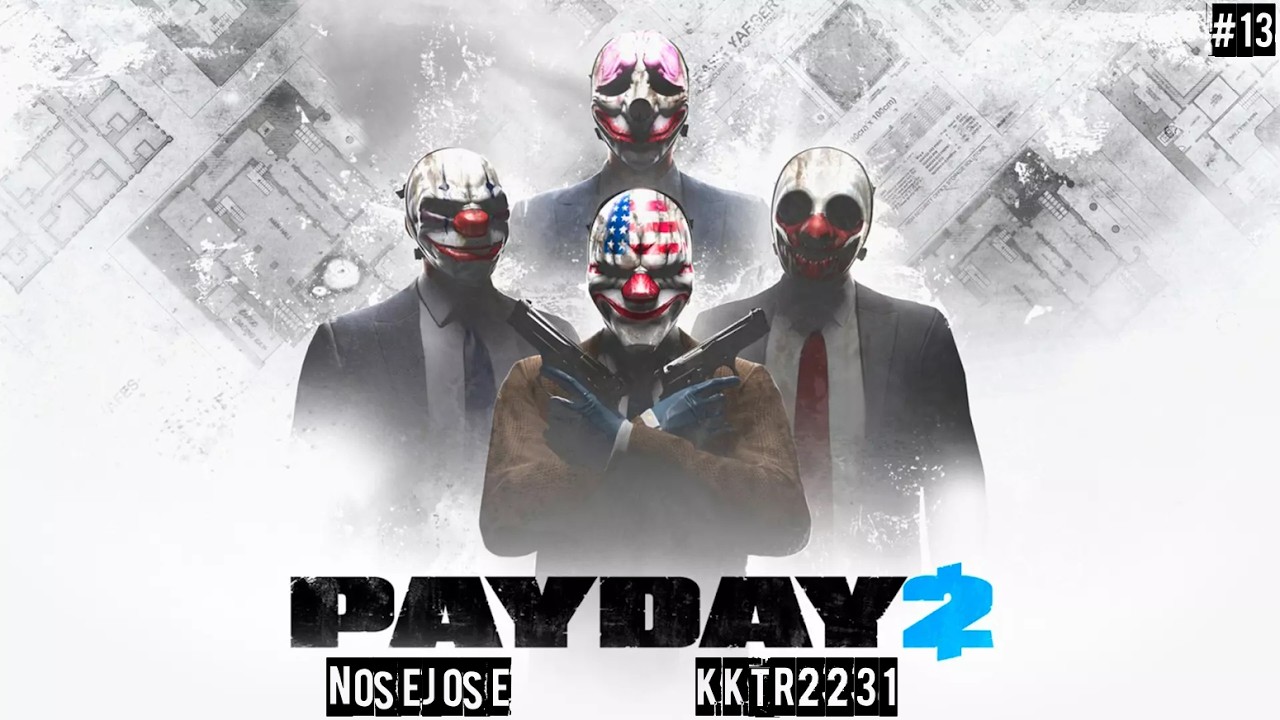 Robando en la interseccion - Payday 2 #13