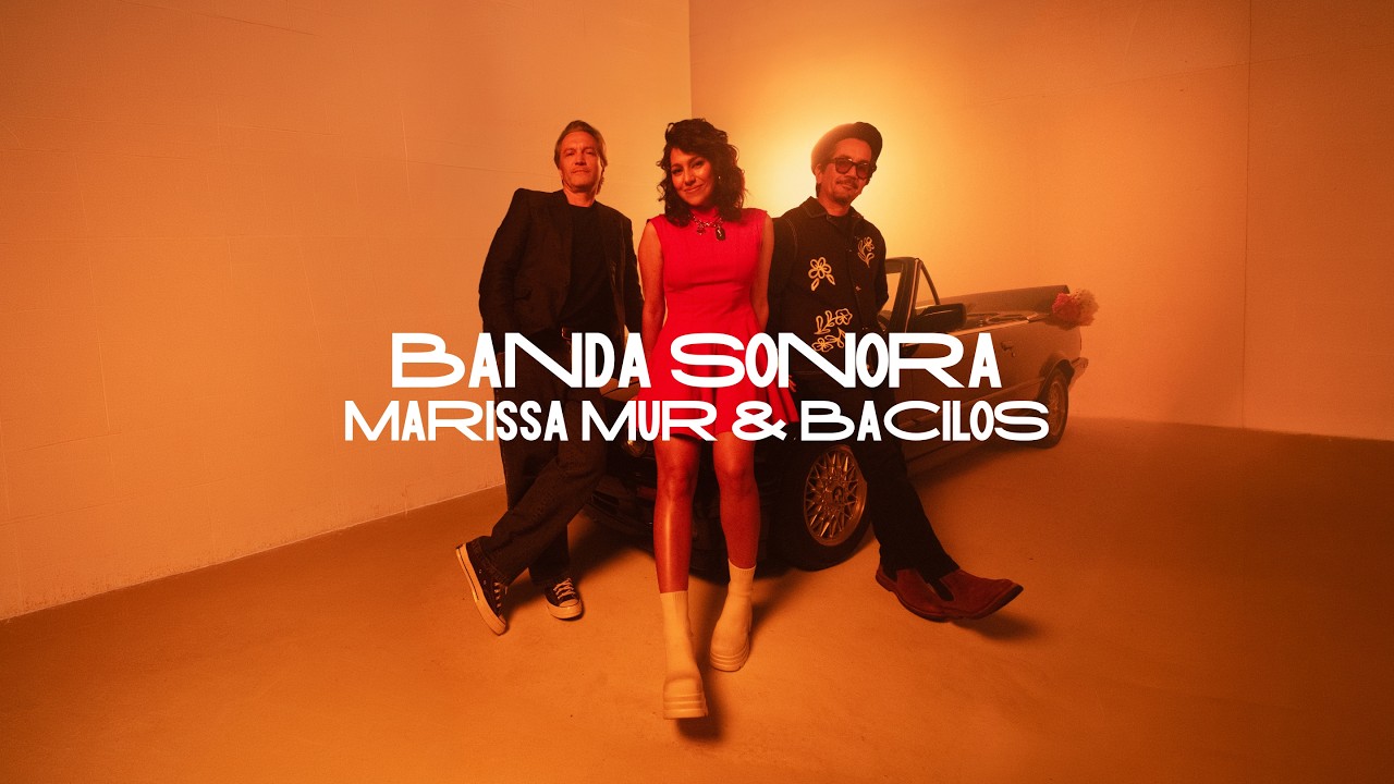 Marissa Mur & Bacilos  - Banda Sonora [Official Video]