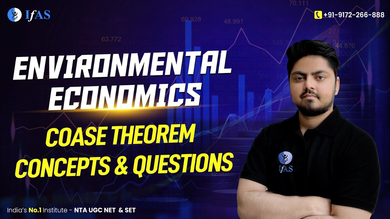 The Coase Theorem in Environmental Economics | NTA UGC NET 2023 - IFAS