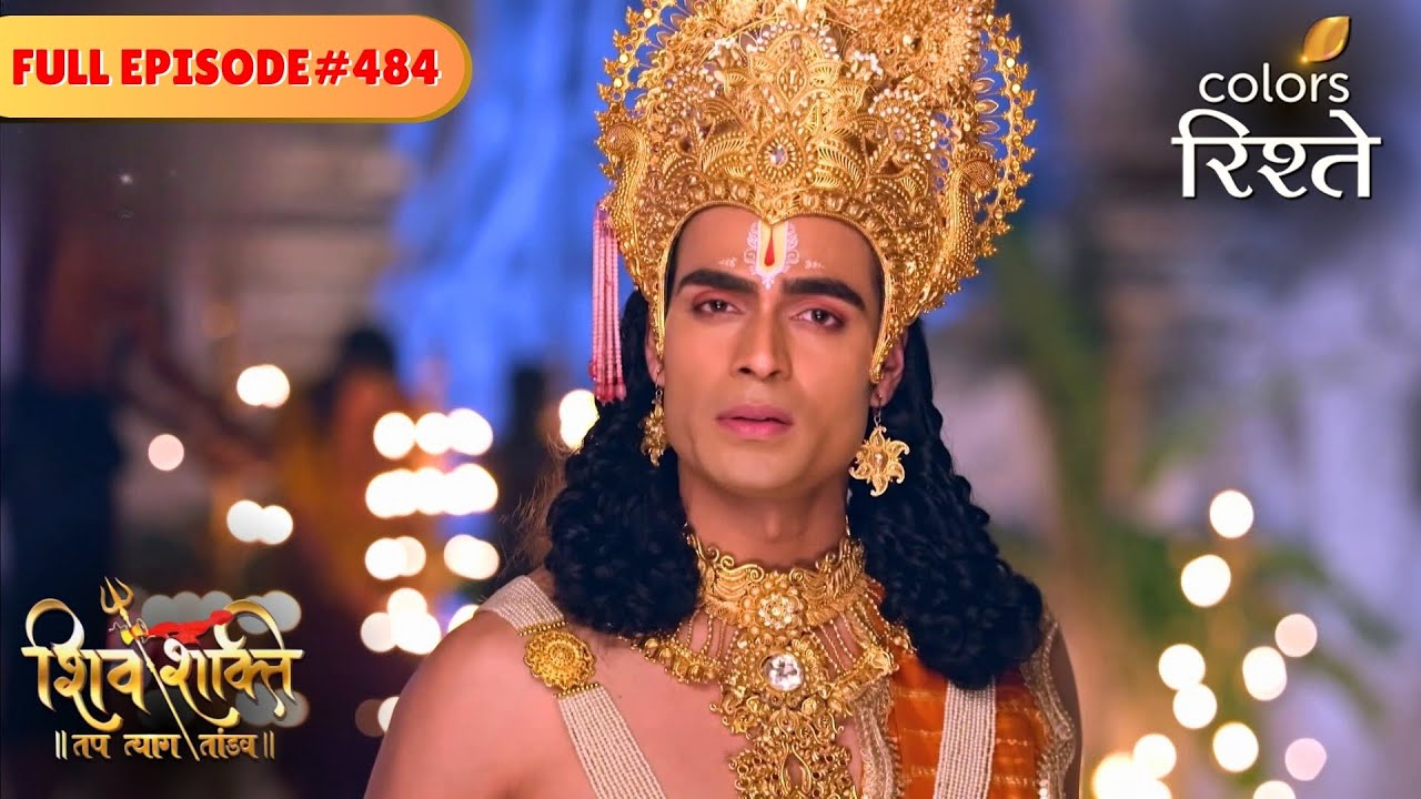 Narayan's growing suspicion | shiv Shakti | Full Episode 484 | Colors Rishtey