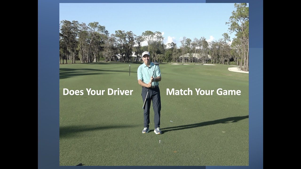Does Your Golf Driver Match Your Game