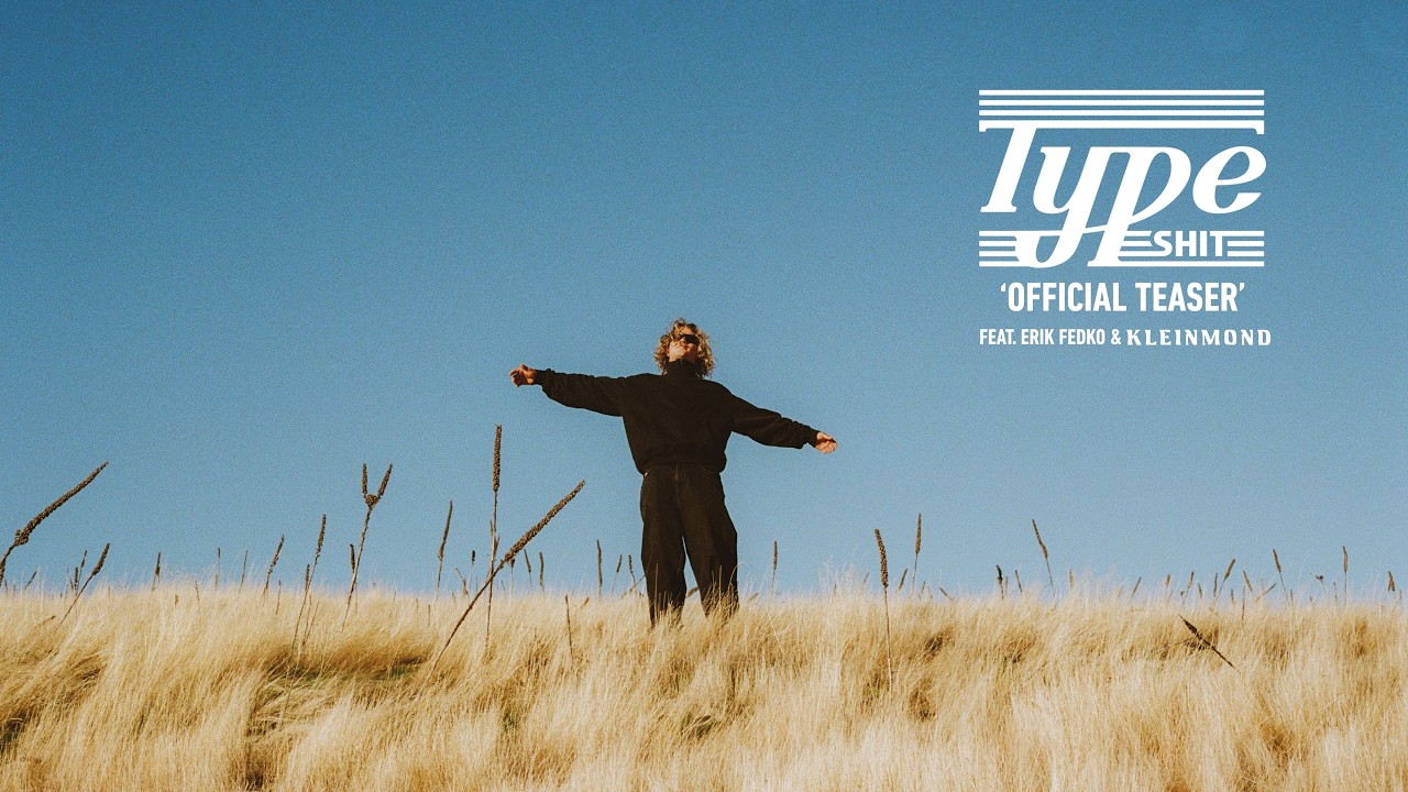 TYPE SHIT OFFICIAL TEASER