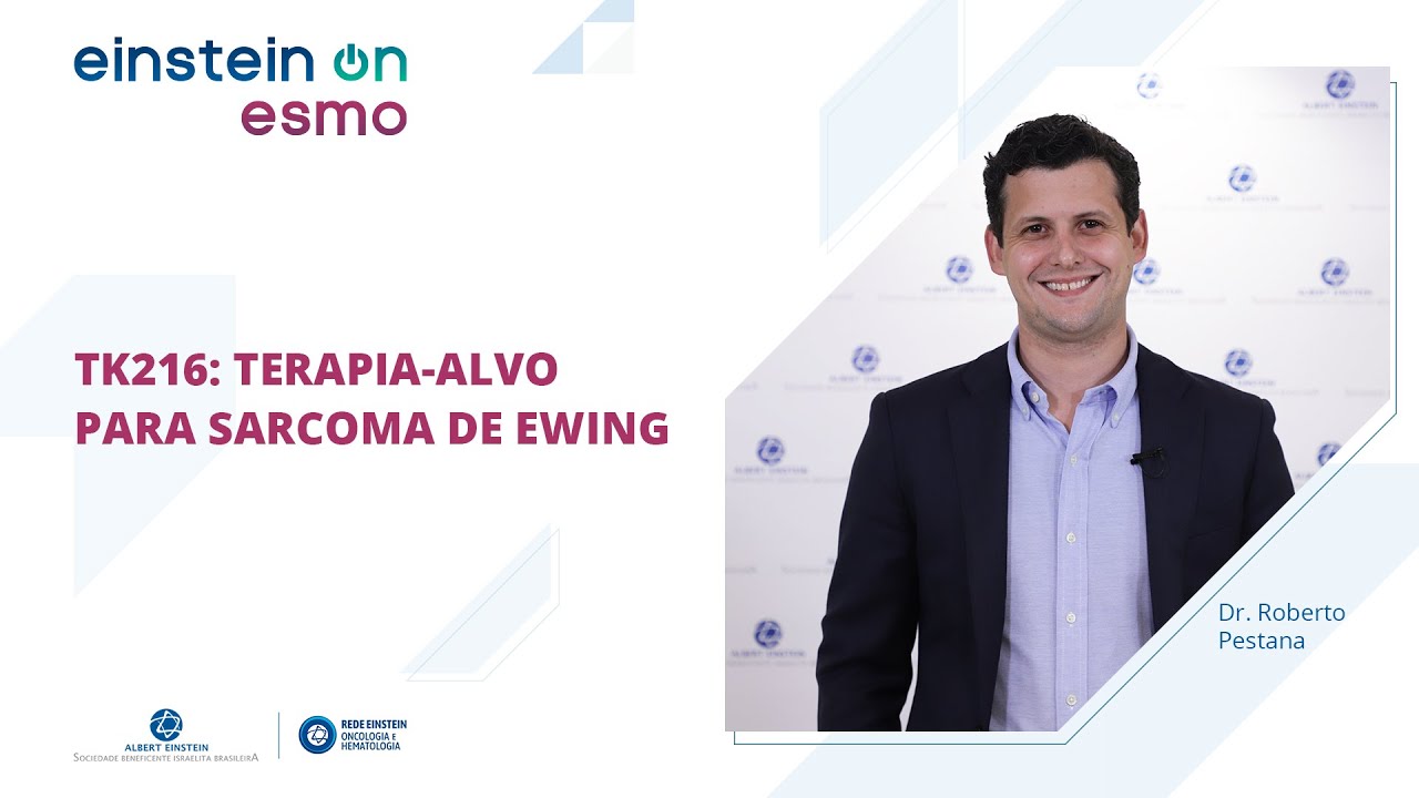 ESMO 2020: TK216: terapia-alvo para Sarcoma de Ewing
