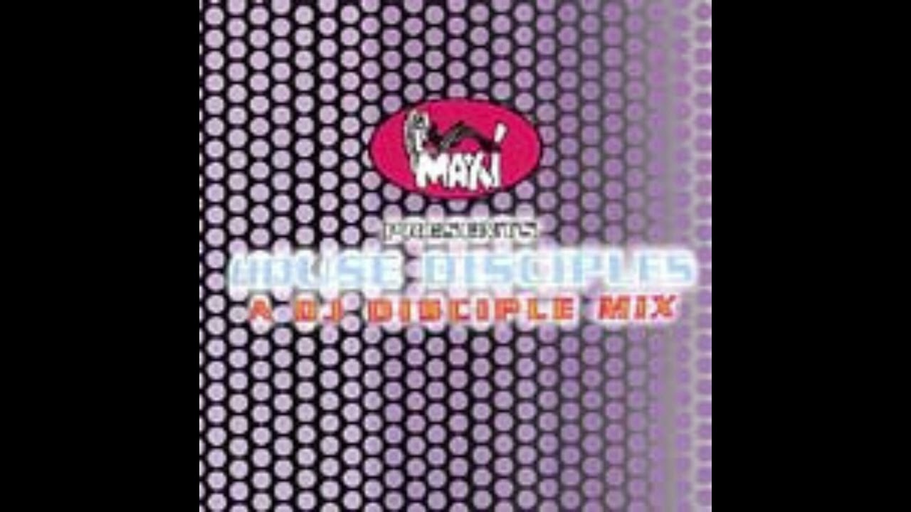DJ Disciple &ndash; House Disciples (1998)