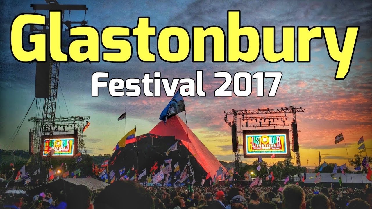 Фестиваль Гластонбери 2017