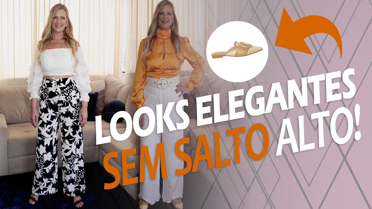 LOOK CHIQUE SEM SALTO - MULHER MADURA!