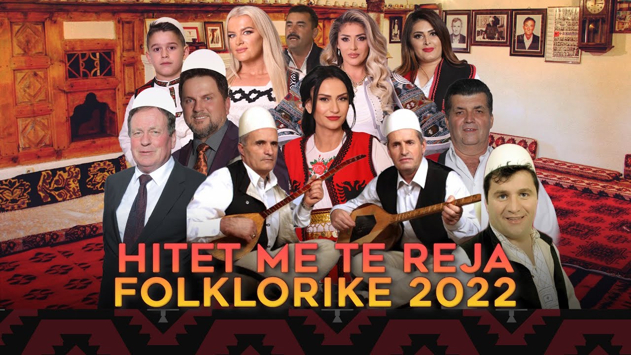 Hitet me te reja folklorike 2022