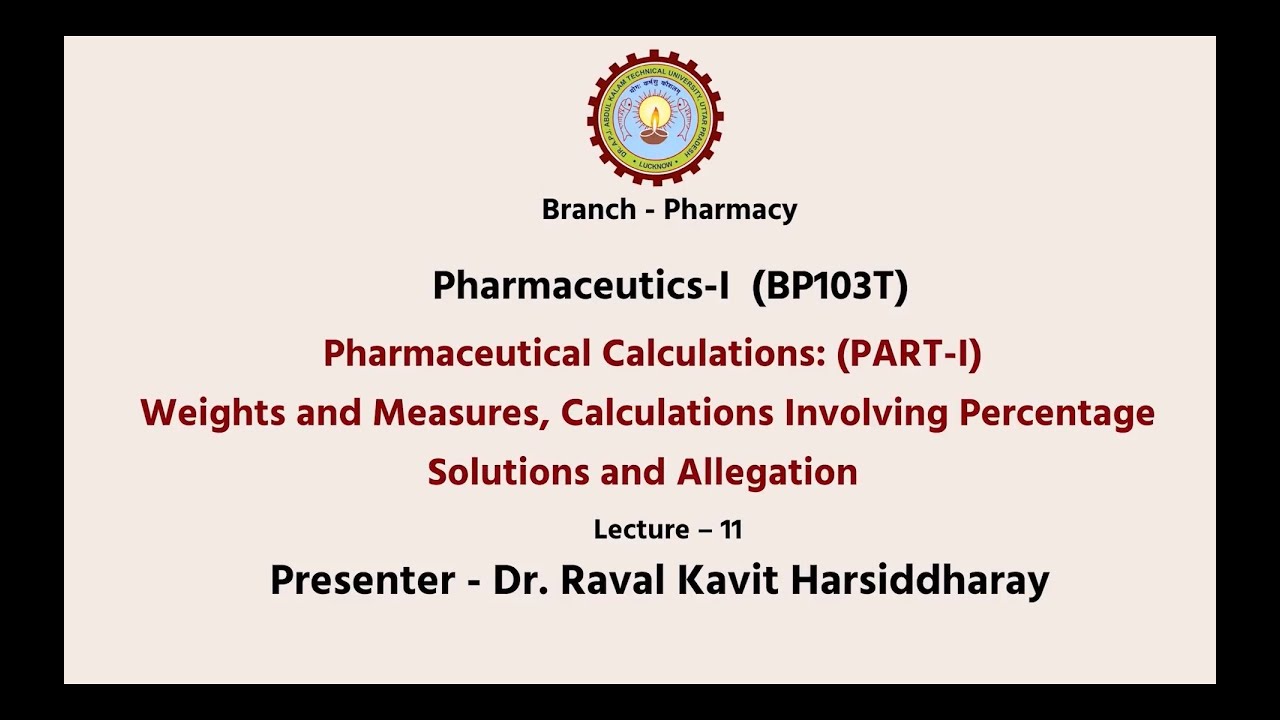 Pharmaceutics -I Pharmaceutical Calculations: Weights & Measures Calculations Involving Percentage |