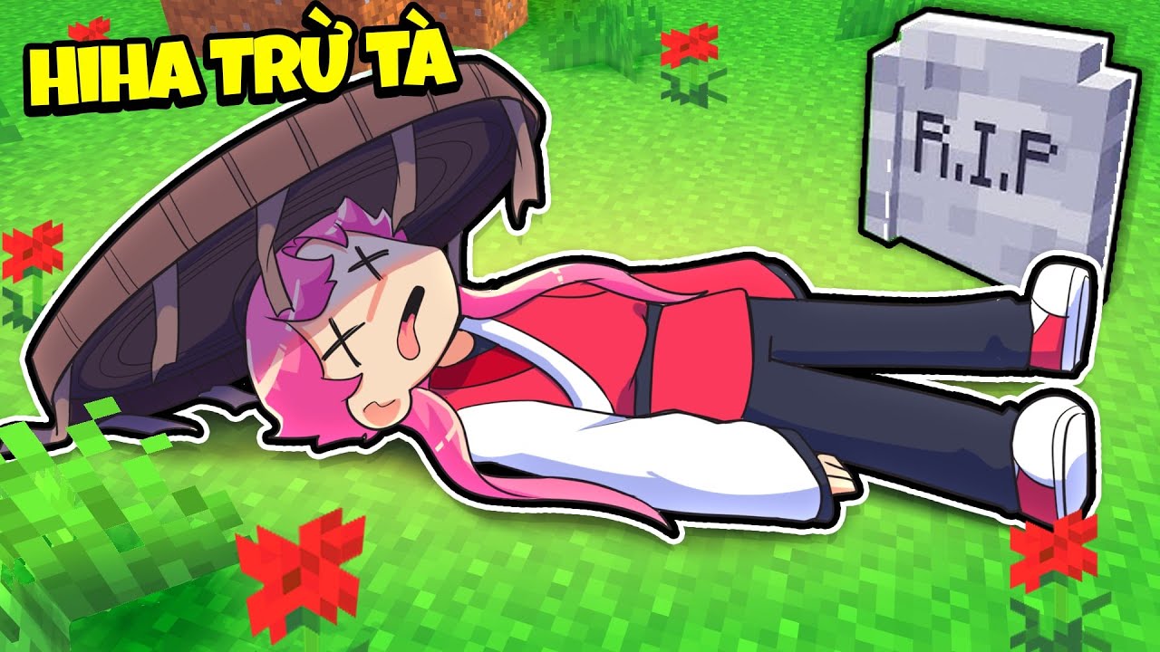 Hiha Trừ Tà ĐÃ CHẾT Trong Minecraft !?😵😭