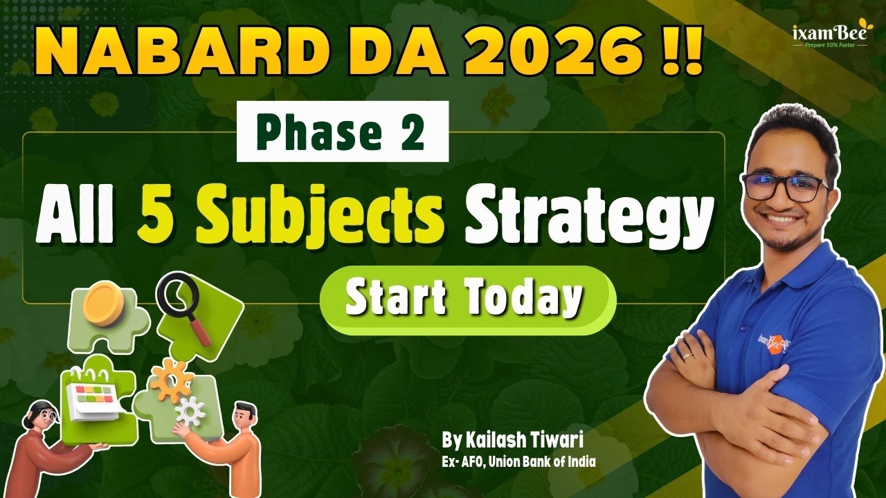 NABARD DA 2026 ||All 5 Subject Strategy || How to Approach  || By Kailash Tiwari