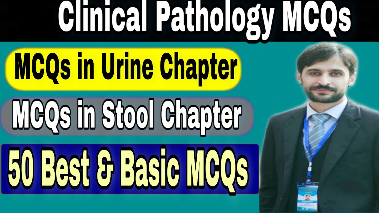 Clinical pathology mcqs | Stool and Urine Chapter | MLT mcqs