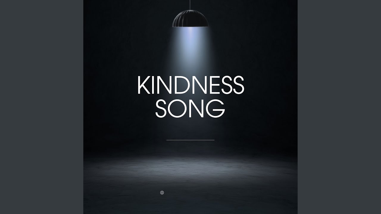 Kindness Song