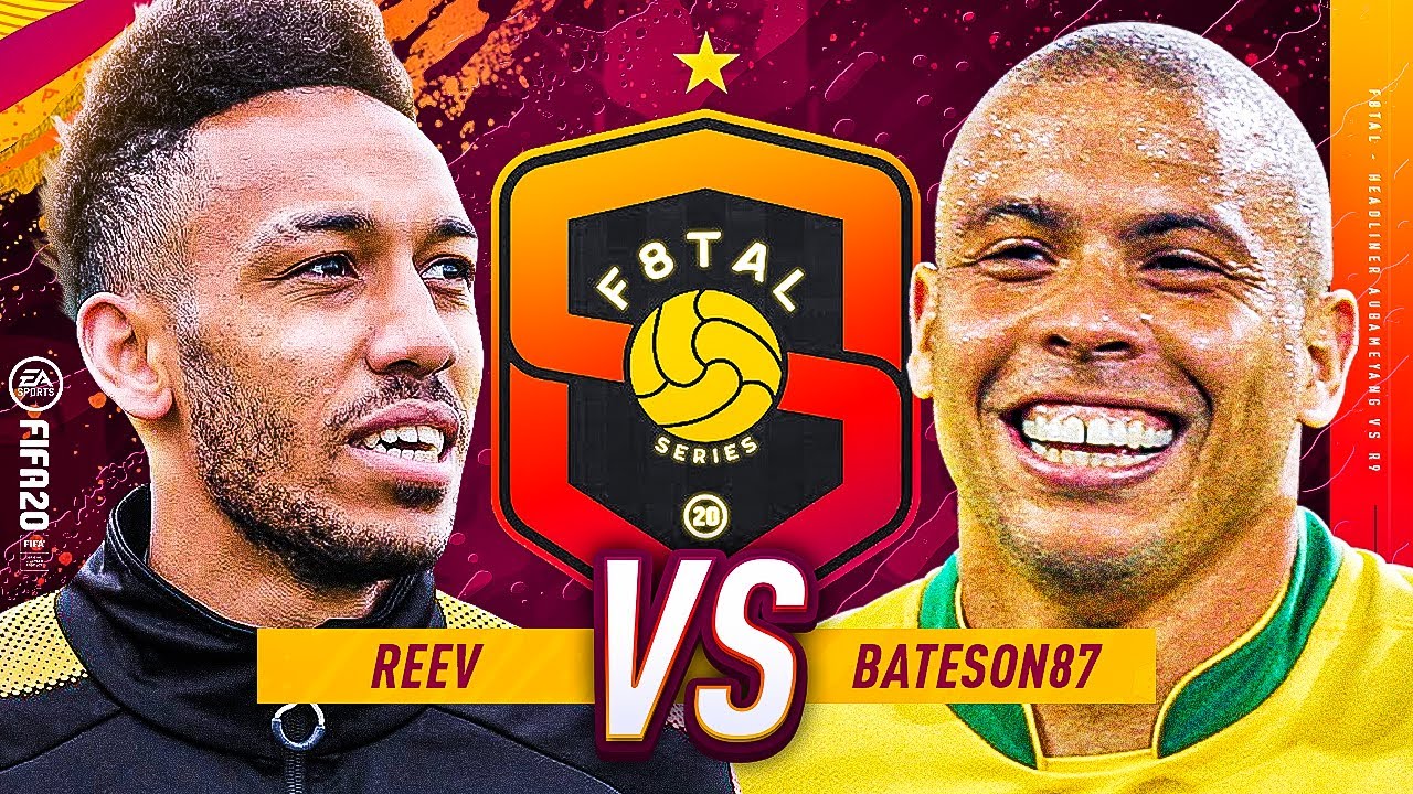 F8TAL SEMI FINAL! vs 97 R9 Ronaldo! | REEV vs Bateson87 (FIFA 20)