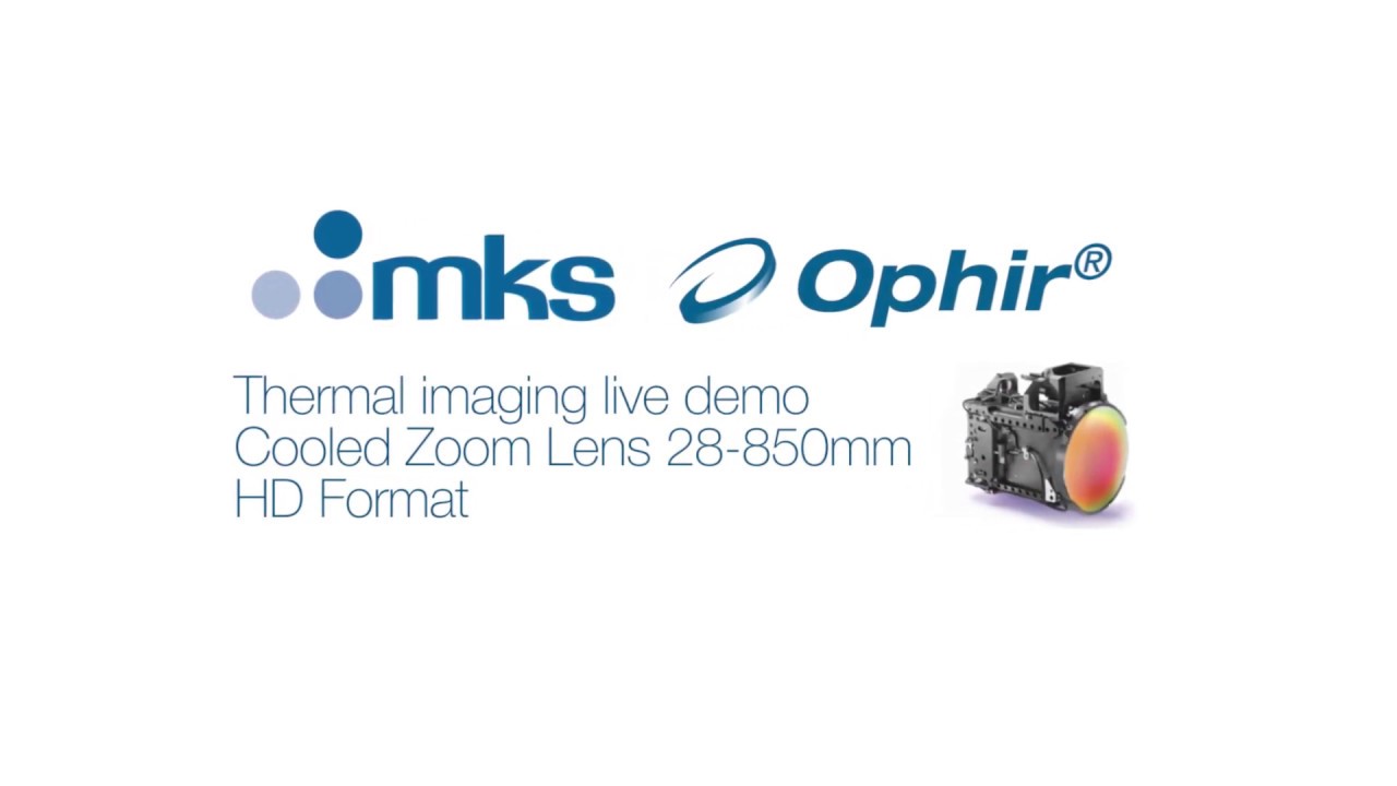 Long-Range Real Life Demo: MWIR Zoom lens HD format 28-850mm f/5.5