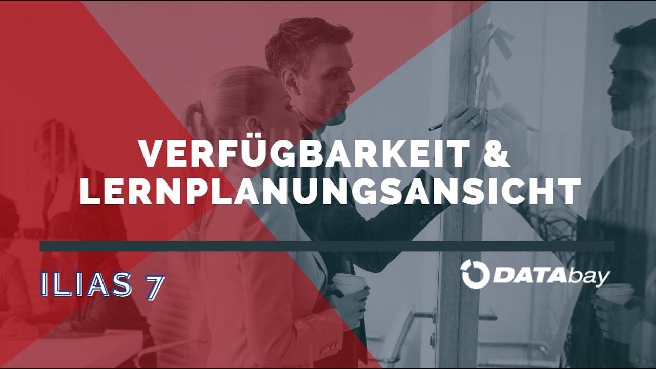 ILIAS (7): Verfügbarkeiten und Lernplanungsansicht