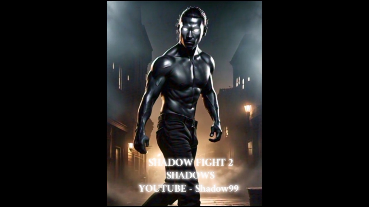 SHADOW FIGHT 2| Main Character - SHADOWs|Create By:Shadow99 #sf2edit #shadowfight2 #shorts
