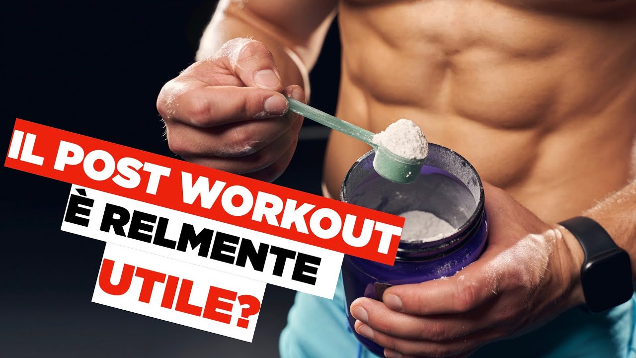 Il post workout è realmente utile