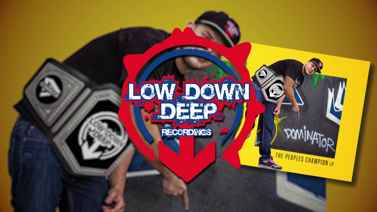 Dominator - The Peoples Champion LP (Low Down Deep)
