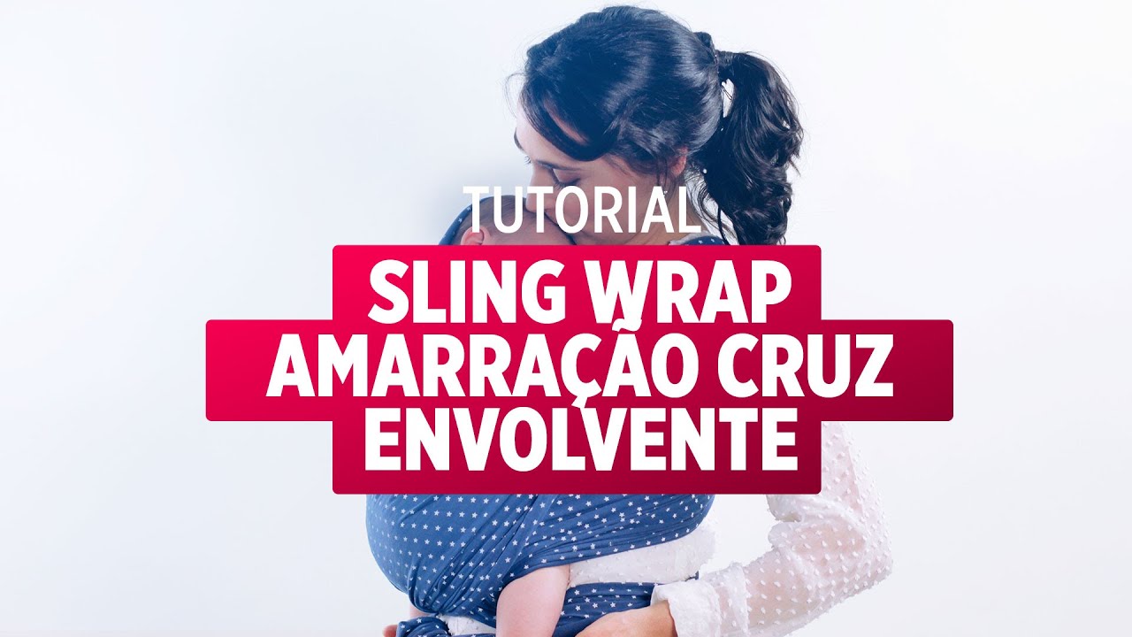 Sling Wrap |  cruz envolvente por fora da faixa central - amarração para o calor