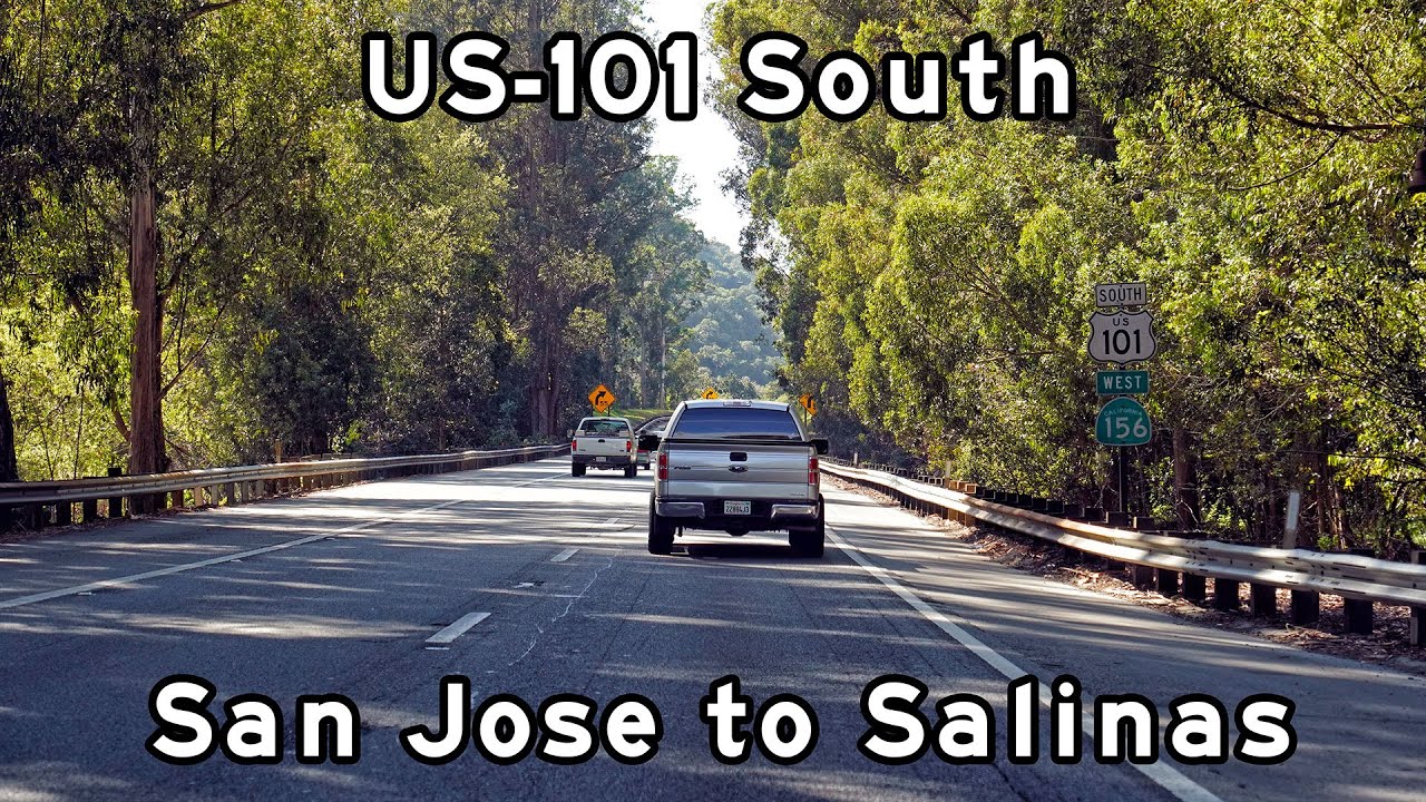 US-101 South - San Jose to Salinas, California - March, 2022