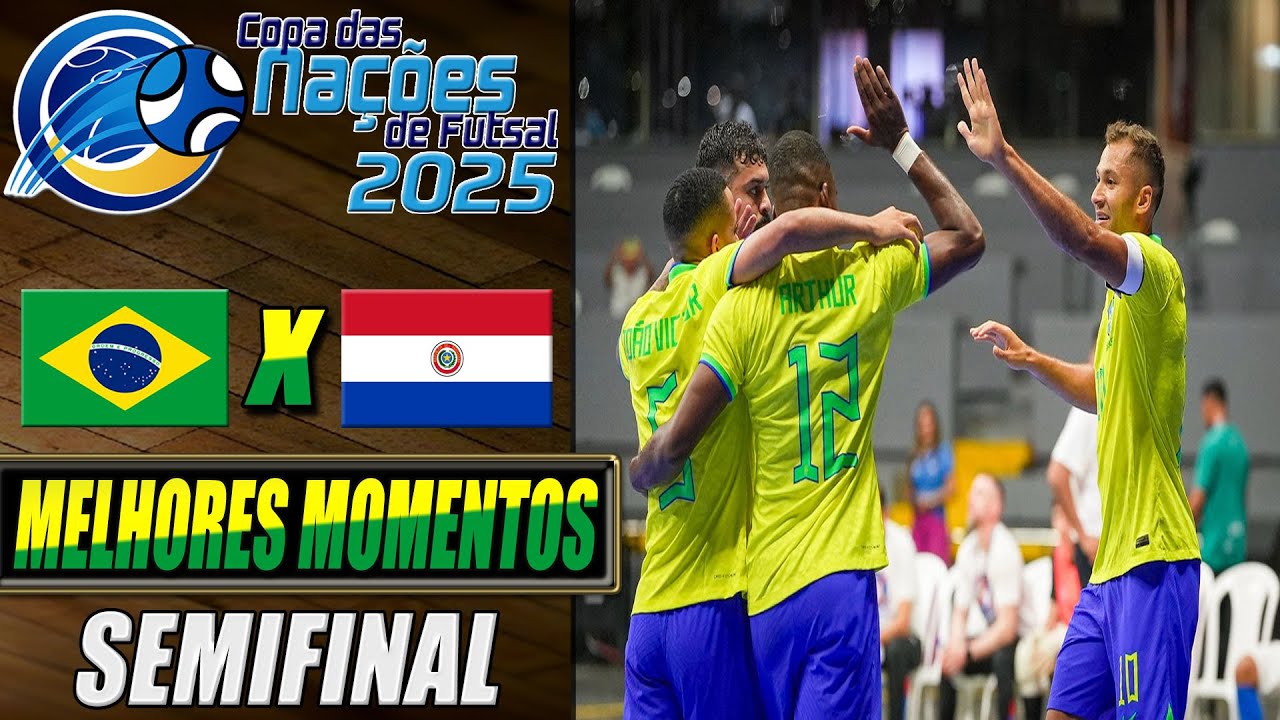 Brasil X Paraguai | SEMIFINAL | Copa das Nações de Futsal 2025 (20/09/2025)