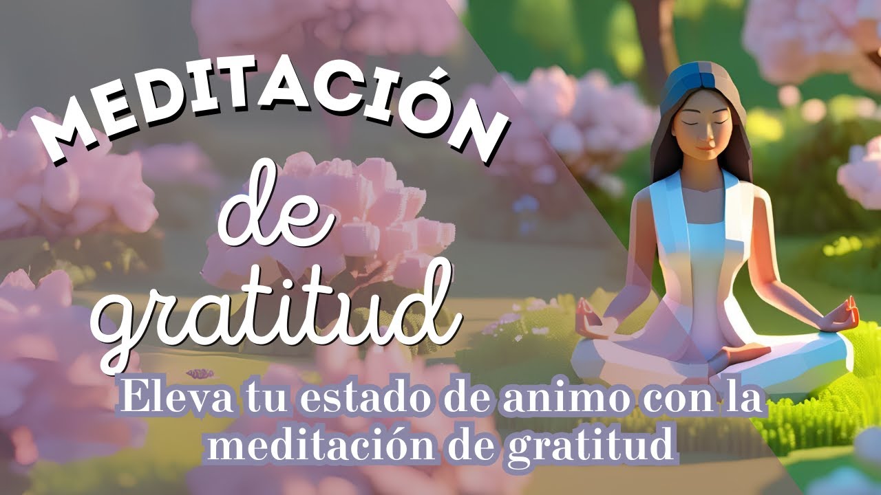 Afirmaciones de gratitud para la noche -  Meditaci&oacute;n guiada de Gratitud 1