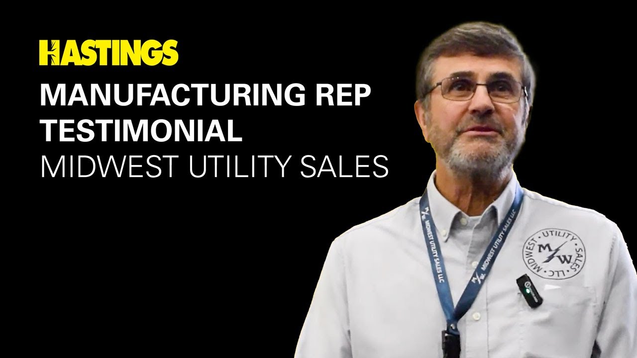 Hastings Manufacturing Rep Testimonial | Mel Arnold, Midwest Utility Sales