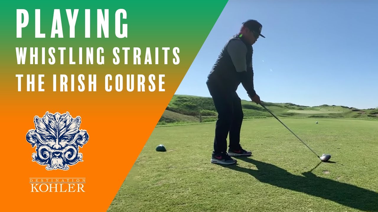 Playing Whistling Straits - The Irish Course in Sheboygan, WI #43 of 100