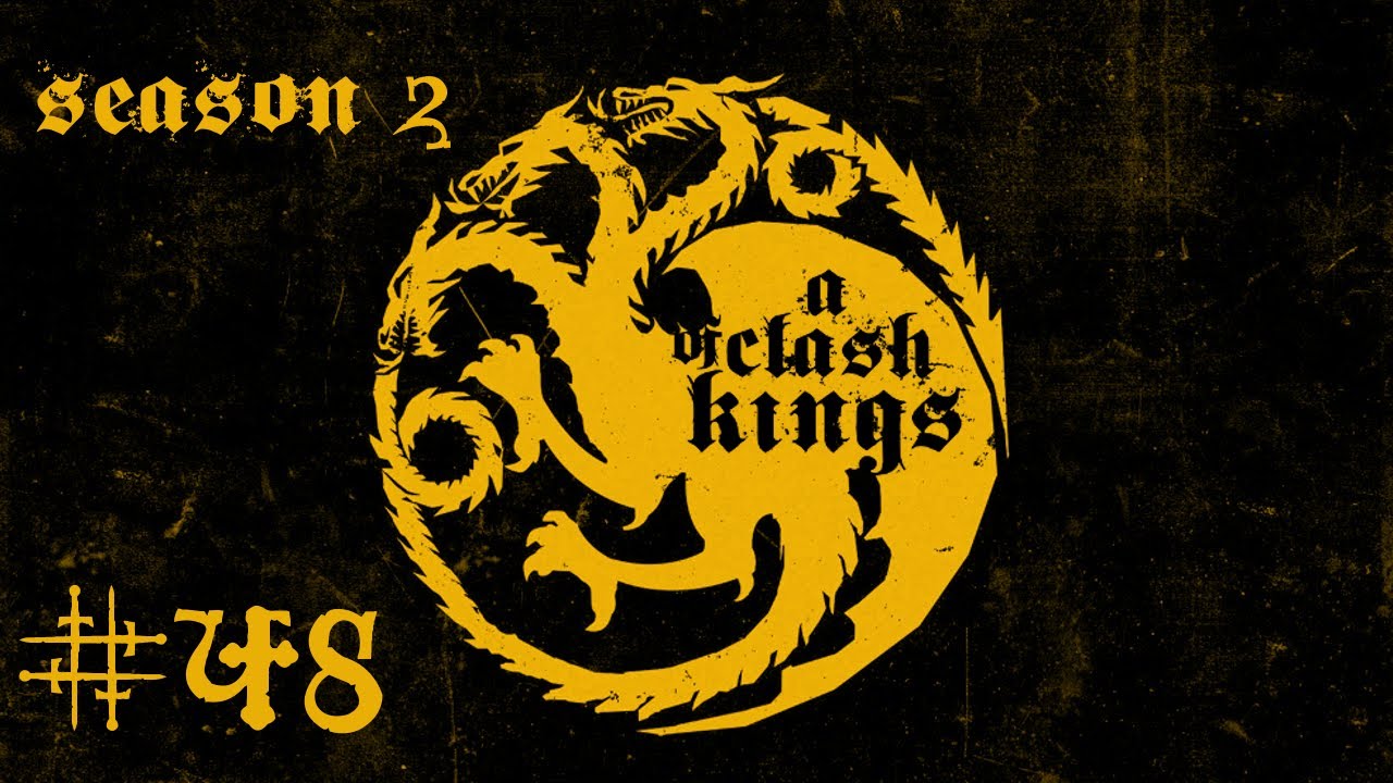 [S2E48] A Clash of Kings | Warband Mod | The Marriage War