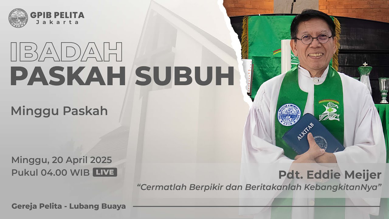 Ibadah Paskah Subuh 20 April 2025 | GPIB Jemaat Pelita