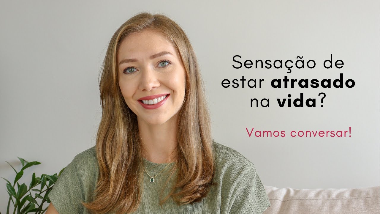 Sensação de estar atrasado na vida?