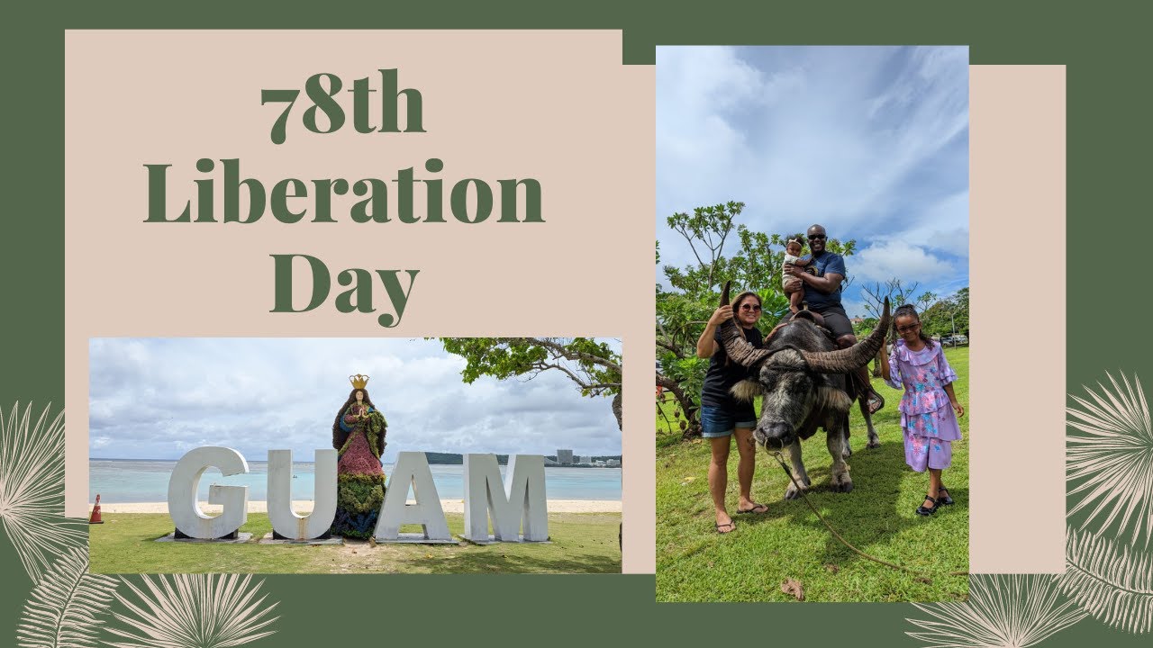 Guam's 78th Liberation Day Celebration