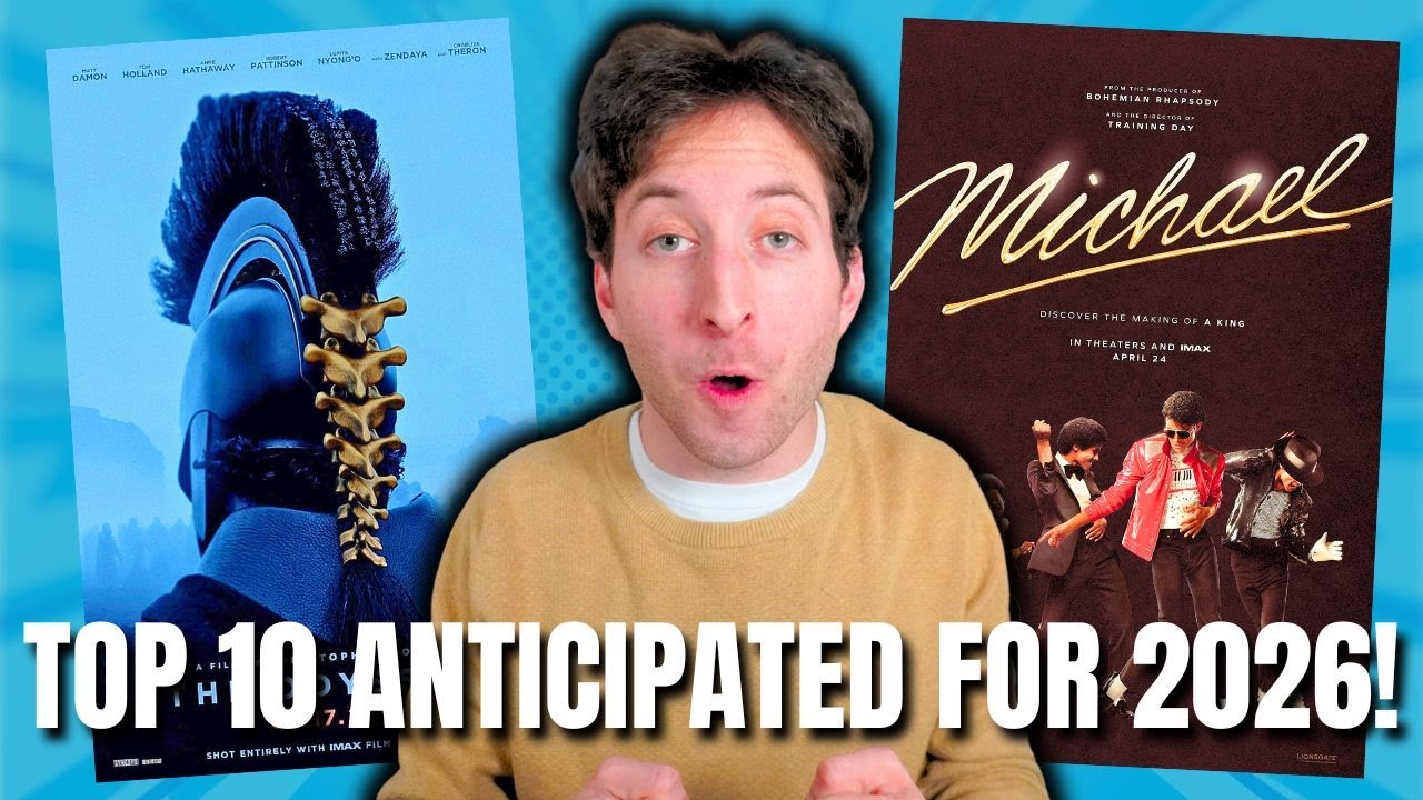My Top 10 Most Anticipated Movies for 2026!