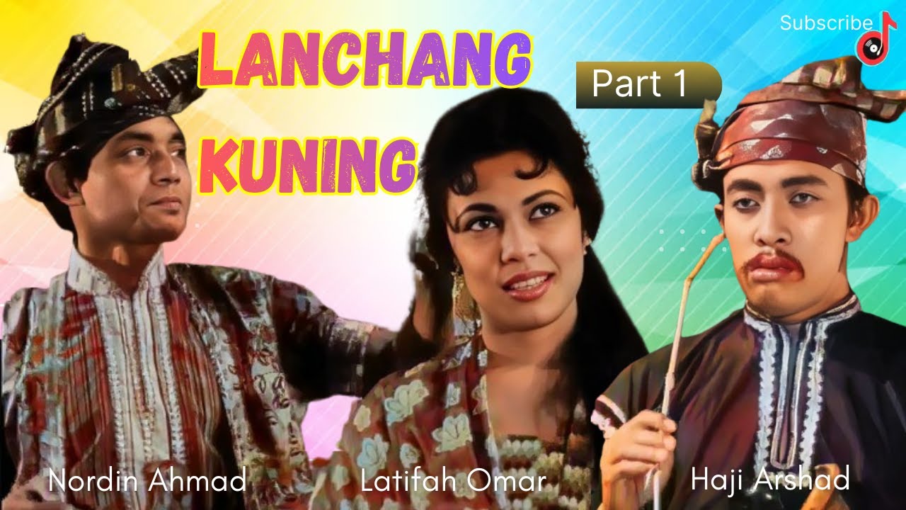 Movie : LANCHANG KUNING (PART 1) 1962  | NORDIN AHMAD | LATIFAH OMAR | AI Colorized