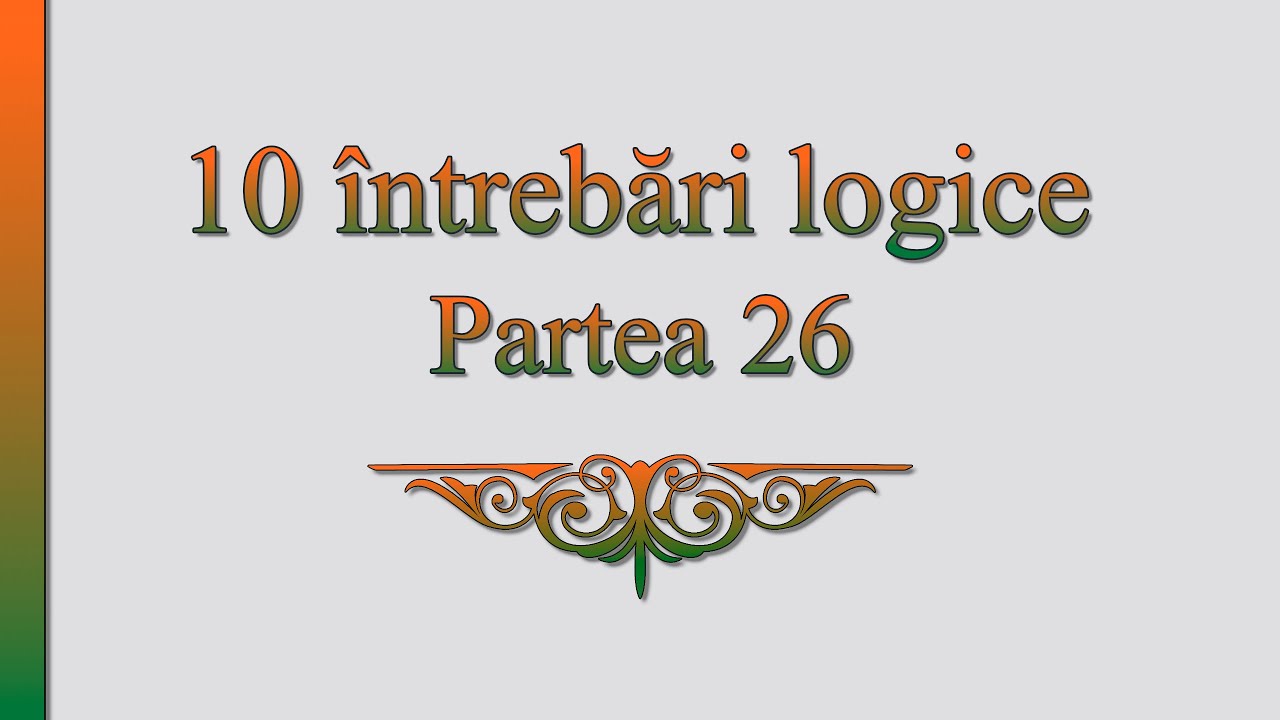 10 întrebări logice №26