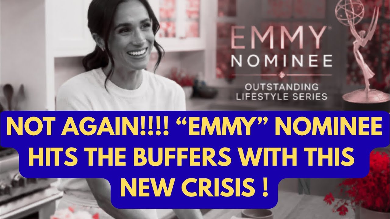 NOT AGAIN - MARKLE EMMY CRISIS BACKFIRES #meghanmarkle #meghan #royal