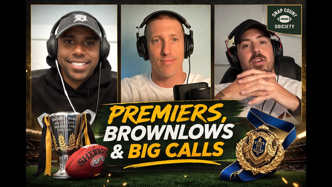 PREMIERS, BROWNLOWS & BIG CALLS - AFL EPISODE 1