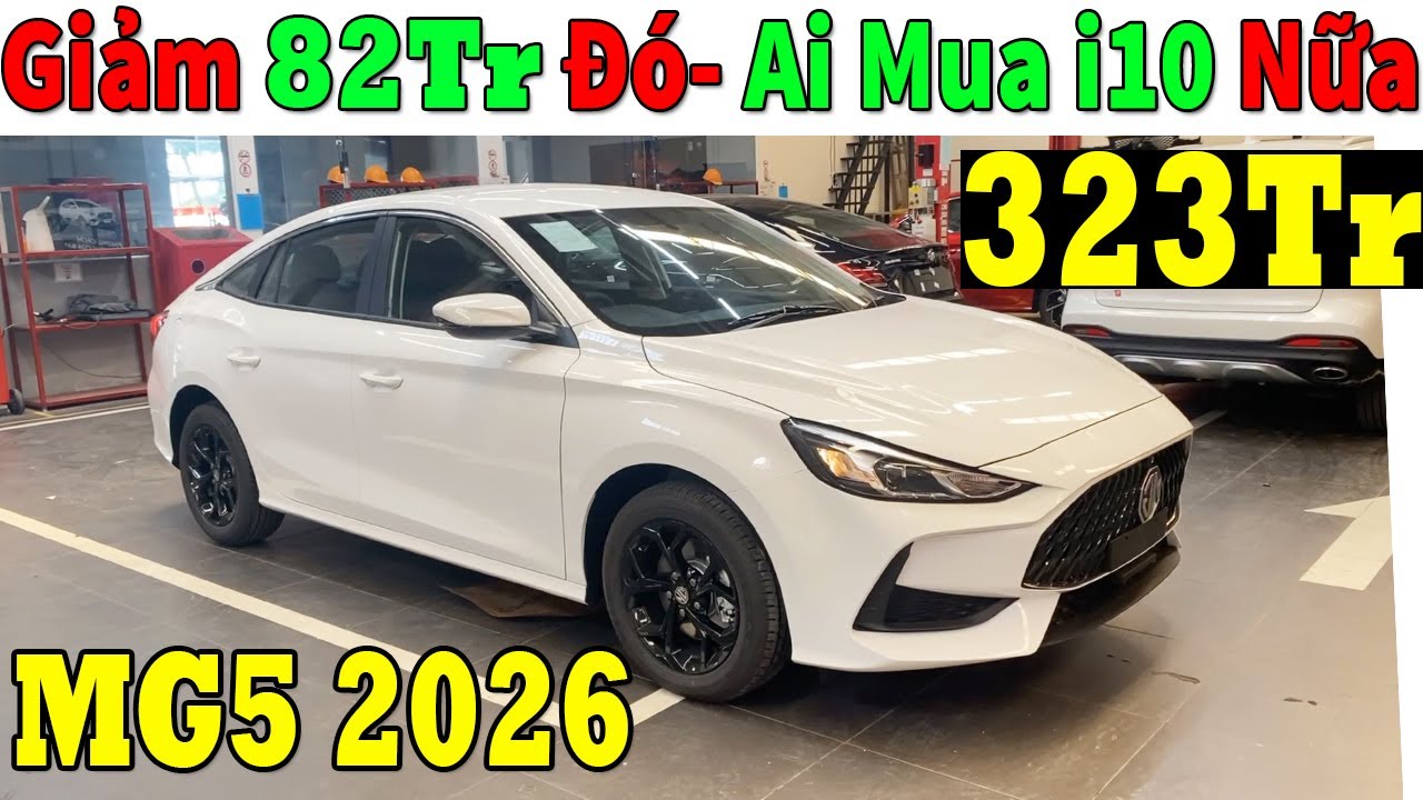 ✅Hơn 300Tr Lấy Xe Mg5 Đi Tết Rộng Rãi Mà Nhiều Option Hơn i10 Đó| Giá Lăn Bánh Mg5 Mới | Topcarvn