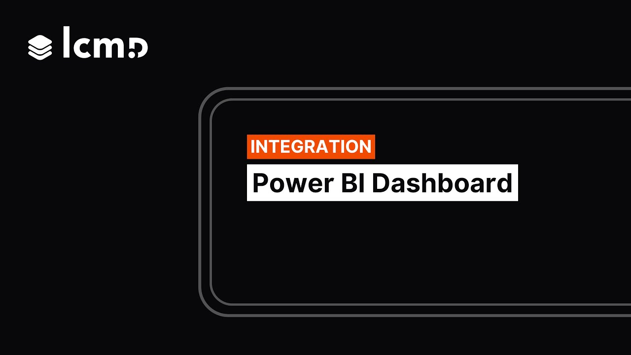 Power BI Dashboard - lcmd
