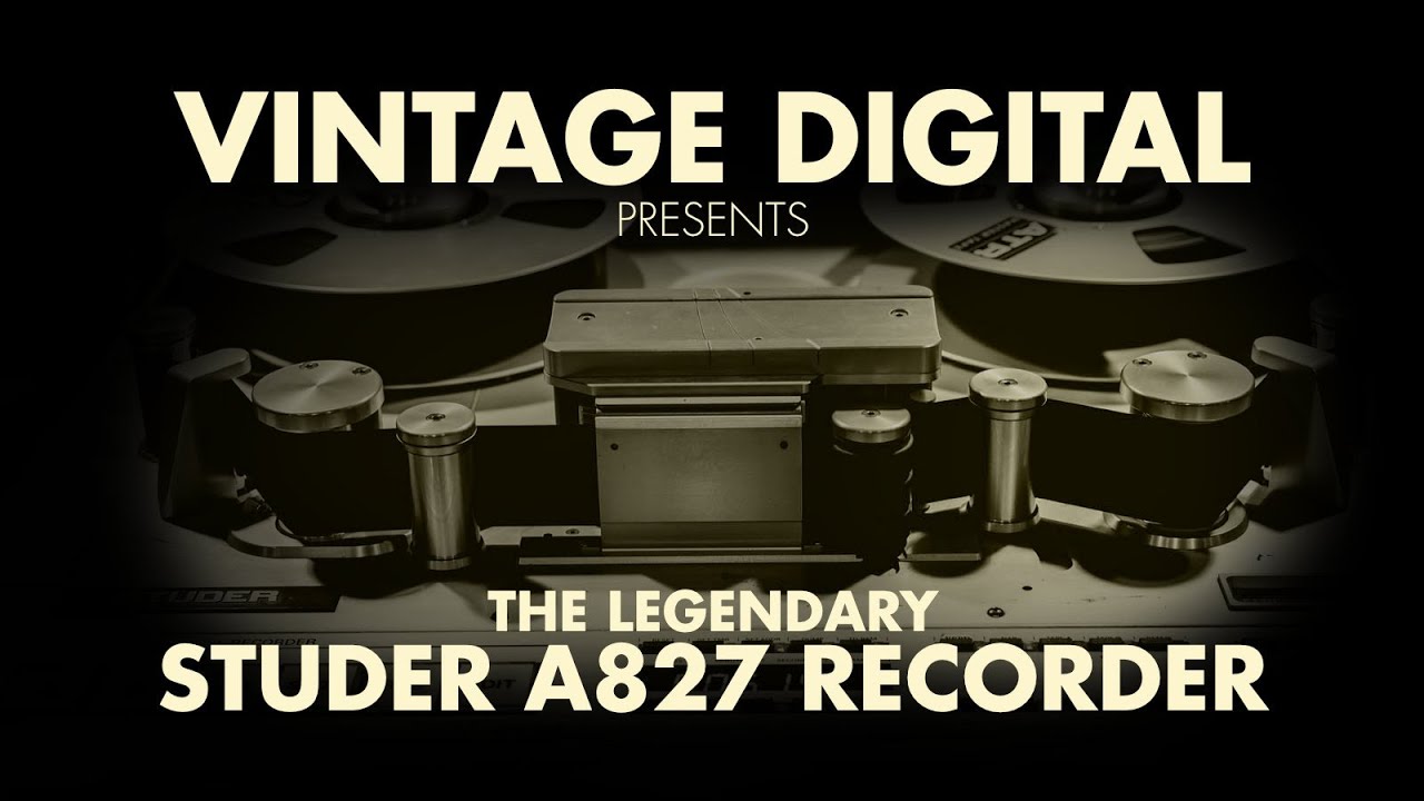 The Legendary Studer A827 Recorder
