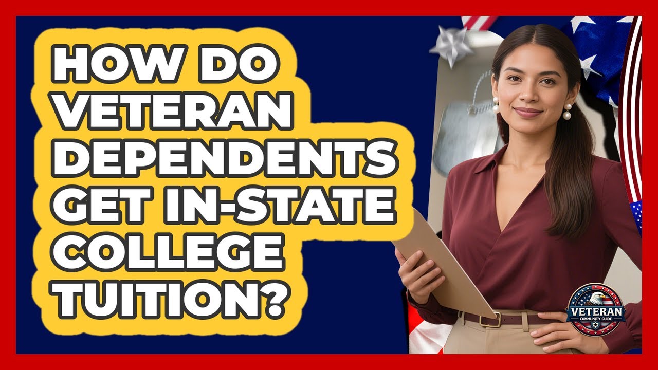 How Do Veteran Dependents Get In-state College Tuition? - Veteran Community Guide